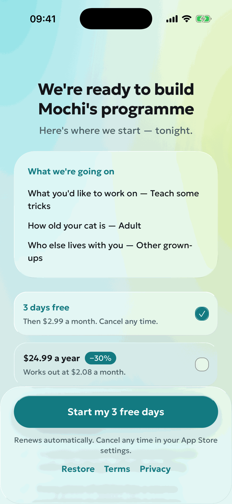 The Lapka paywall as it was in August 2026; the screen has been rewritten since. Heading: 'We're ready to build Mochi's programme', subtitle 'Here's where we start — tonight.' A card headed 'What we're going on' lists what you'd like to work on (teach some tricks), how old your cat is (adult) and who else lives with you. Two plans: '3 days free — then $2.99 a month, cancel any time', selected, and '$24.99 a year, −30%, works out at $2.08 a month'. The button reads 'Start my 3 free days' above 'Renews automatically. Cancel any time in your App Store settings.'
